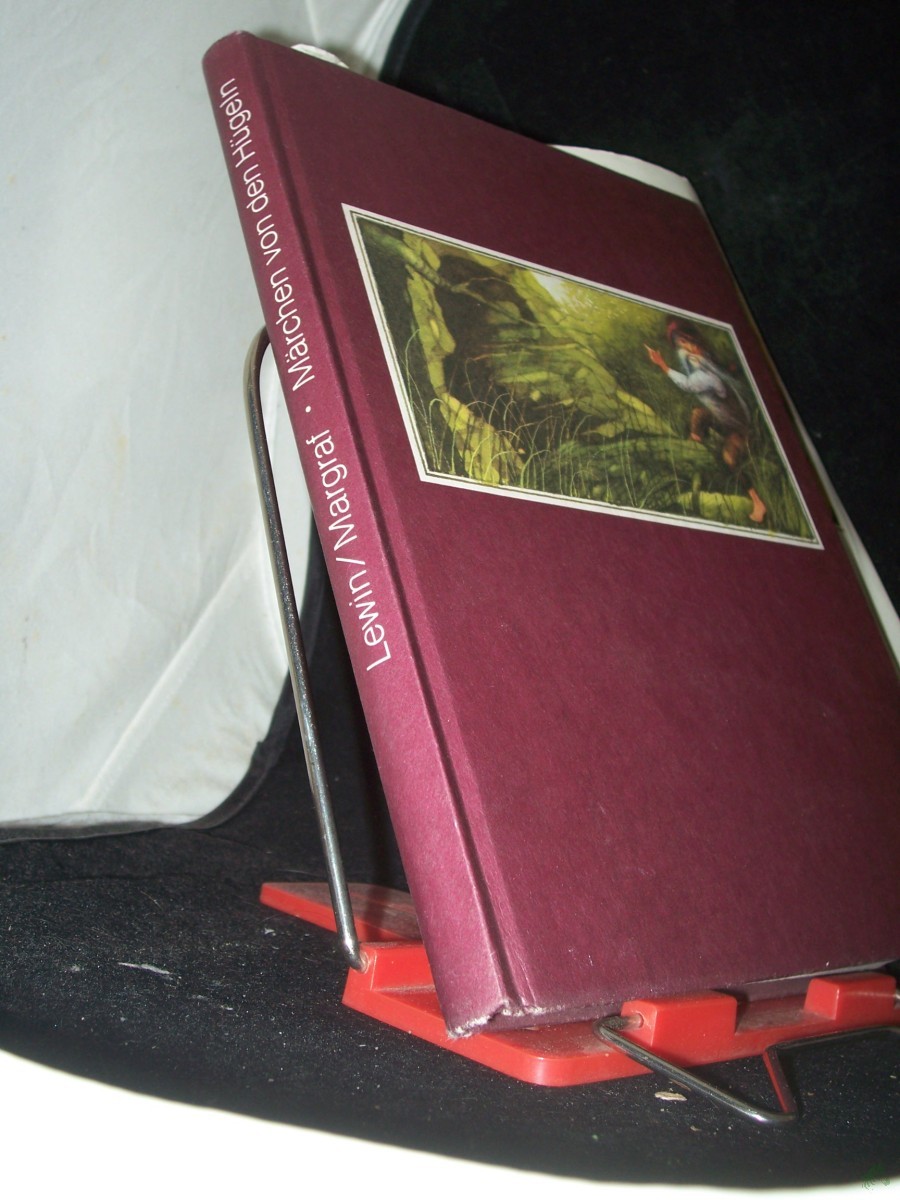 Product image 1 of the product “Märchen von den Hügeln / Waldtraut Lewin ; Miriam Margraf. Ill. von Carl Hoffmann ”