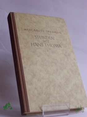 Artikelbild 1 des Artikels “Stunden mit Hans Thoma / Margarete Spemann “