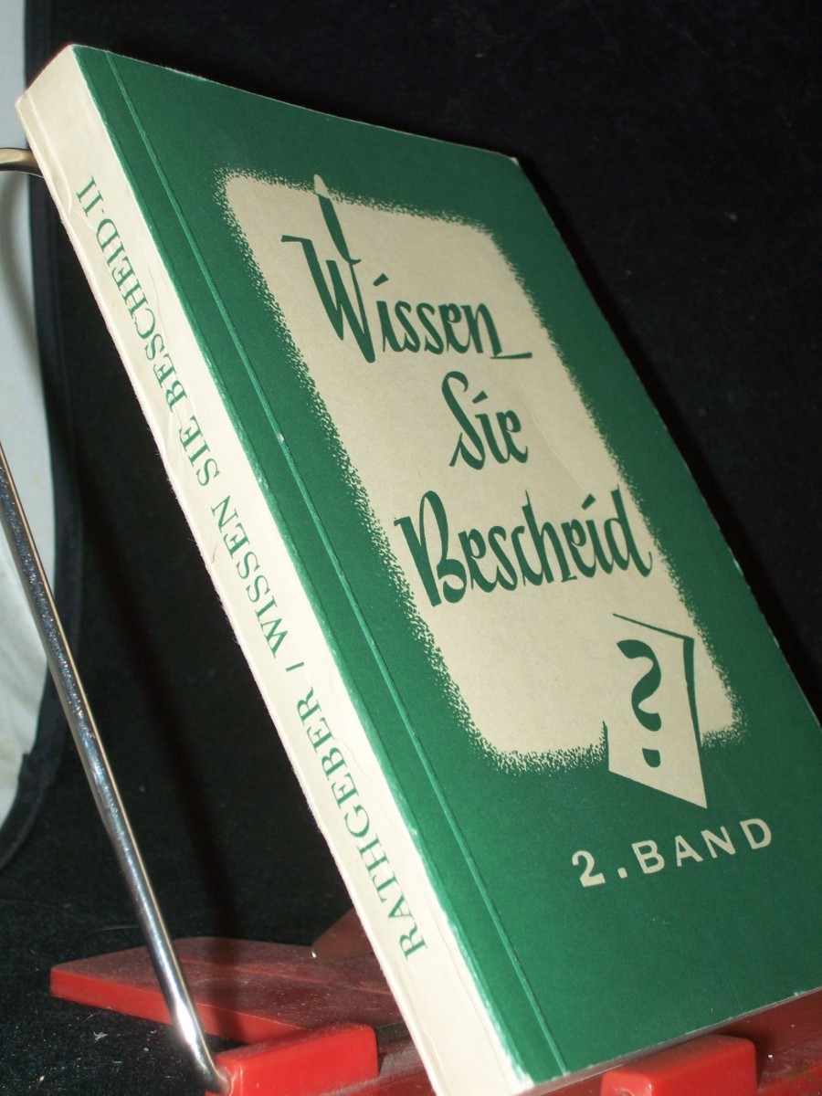 Product image 1 of the product “Rathgeber, Alphons Maria: Wissen sie Bescheid? Teil: Bd. 2, Antworten auf brennende religiöse Zeitfragen ”