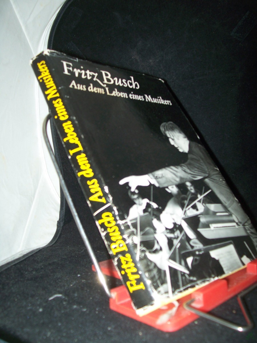 Artikelbild 1 des Artikels “Aus dem Leben eines Musikers / Fritz Busch. Nachw. v. Arthur Tröber “