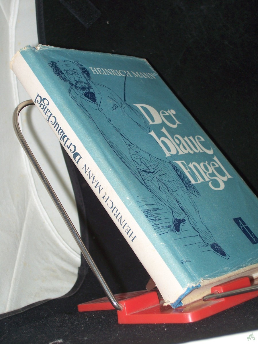 Product image 1 of the product “Der blaue Engel [Professor Unrat] / Heinrich Mann. [Ill. v. Paul Rosié] ”