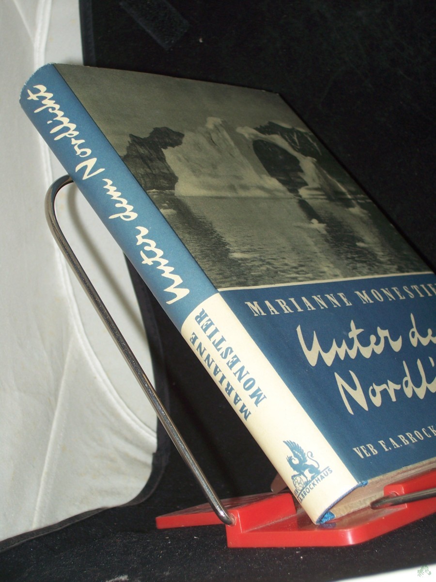 Product image 1 of the product “Unter dem Nordlicht / Marianne Monestier. Aus d. Franz. übertr. von Alice Seiffert u. Hans Seiffert ”