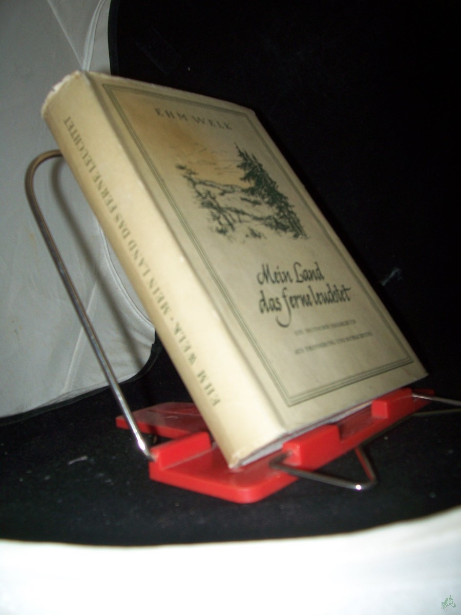 Product image 1 of the product “Mein Land, das ferne leuchtet : Ein deutsches Erzählbuch aus Erinnerung u. Betrachtung / Ehm Welk ”