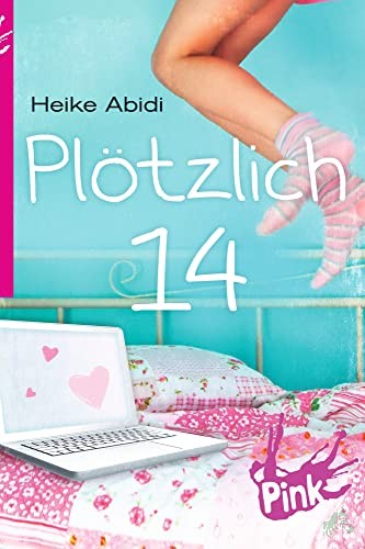 Product image 1 of the product “Plötzlich 14 / Heike Abidi ”