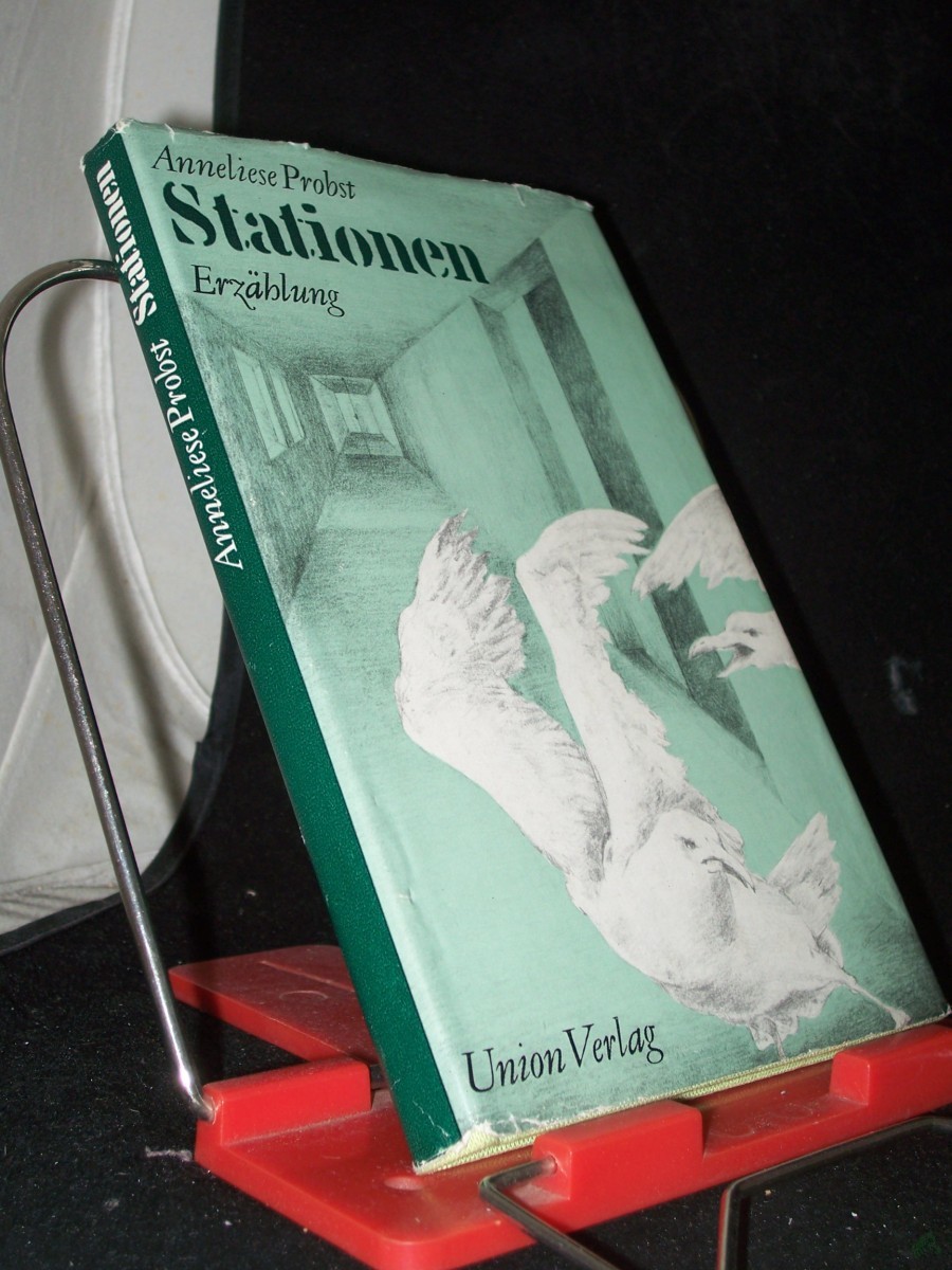 Artikelbild 1 des Artikels “Stationen : Erzählung / Anneliese Probst “