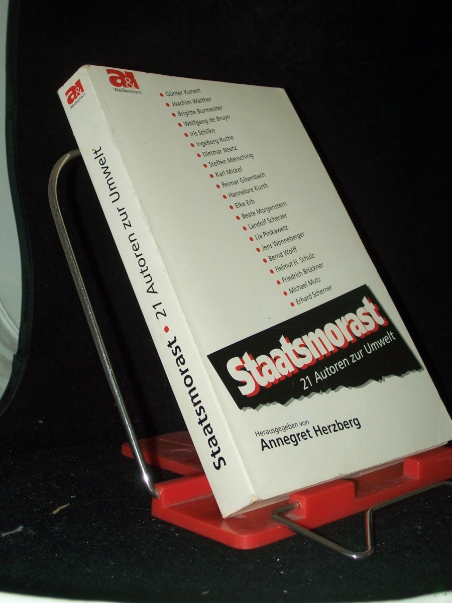 Artikelbild 1 des Artikels “Staatsmorast : 21 Autoren zur Umwelt / [hrsg. und mit einem Vor- und Nachw. von Annegret Herzberg] “