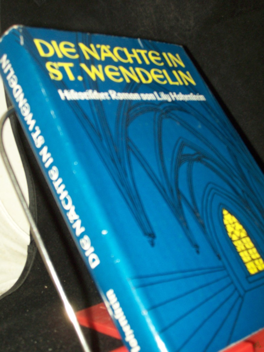 Artikelbild 1 des Artikels “Die Nächte in St. Wendelin : Der Lebensroman Wolframs von Eschenbach / Lily Hohenstein “