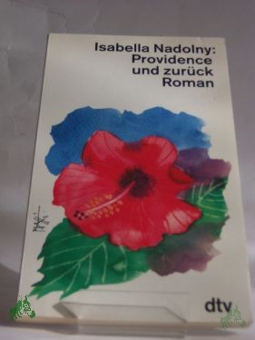 Artikelbild 1 des Artikels “Providence und zurück : Roman / Isabella Nadolny “