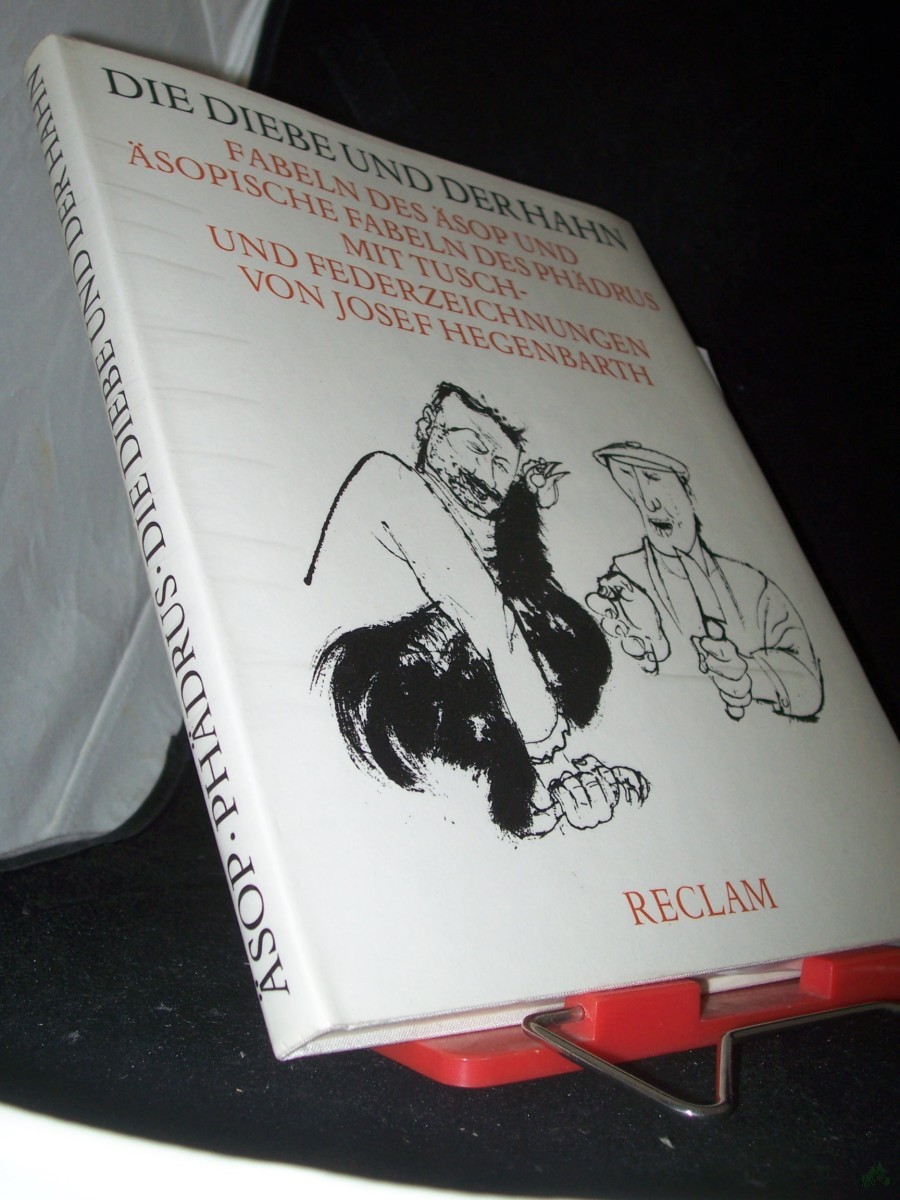 Artikelbild 1 des Artikels “Die Diebe und der Hahn : Fabeln d. Äsop u. äsop. Fabeln d. Phädrus / mit Tusch- u. Federzeichn. von Josef Hegenbarth. [Hrsg. von Hans Marquardt] “