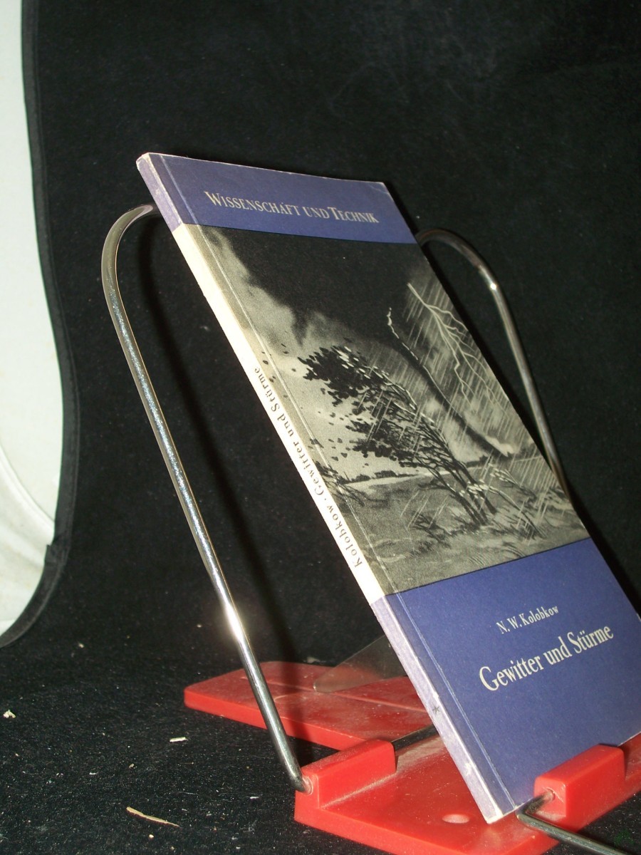 Artikelbild 1 des Artikels “Gewitter und Stürme / N. W. Kolobkow. Übertr.: M. Eichhorn. Bearb.: Gerhard Friess “
