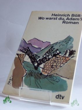 Product image 1 of the product “Wo warst du, Adam? : Roman / Heinrich Böll ”