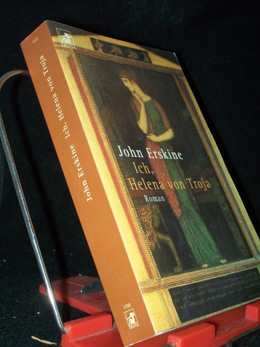 Product image 1 of the product “Ich, Helena von Troja : Roman / John Erskine. Aus dem Amerikan. von Helene Meyer-Franck ”