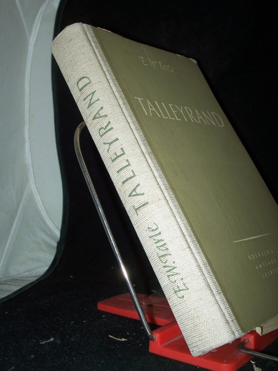 Product image 1 of the product “Talleyrand / E. W. Tarlé. [Aus d. Russ. von Richard Ullrich] ”