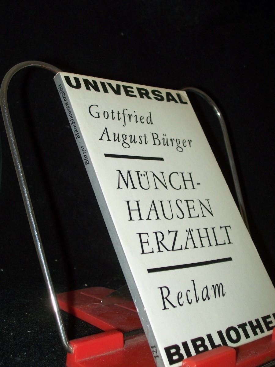 Product image 1 of the product “Wunderbare Reisen zu Wasser und zu Lande, Feldzüge und lustige Abenteuer des Freiherrn von Münchhausen : Wie er dieselben bei d. Flasche im Zirkel s. Freunde selbst zu erzählen pflegt / Gottfried August Bürger. [Textkrit. bearb. u. mit e. N ”