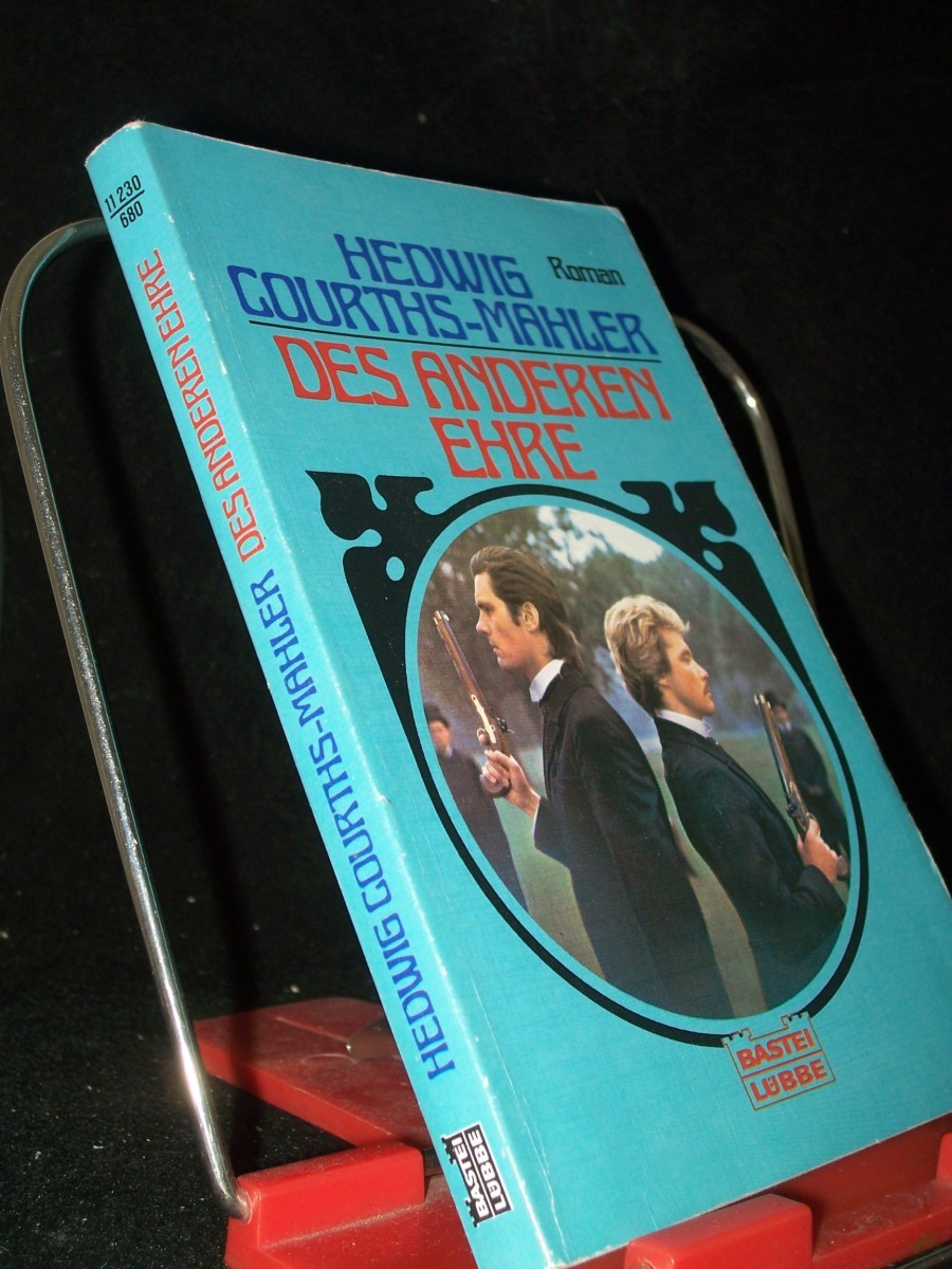 Product image 1 of the product “Des anderen Ehre : [Roman] / Hedwig Courths-Mahler ”