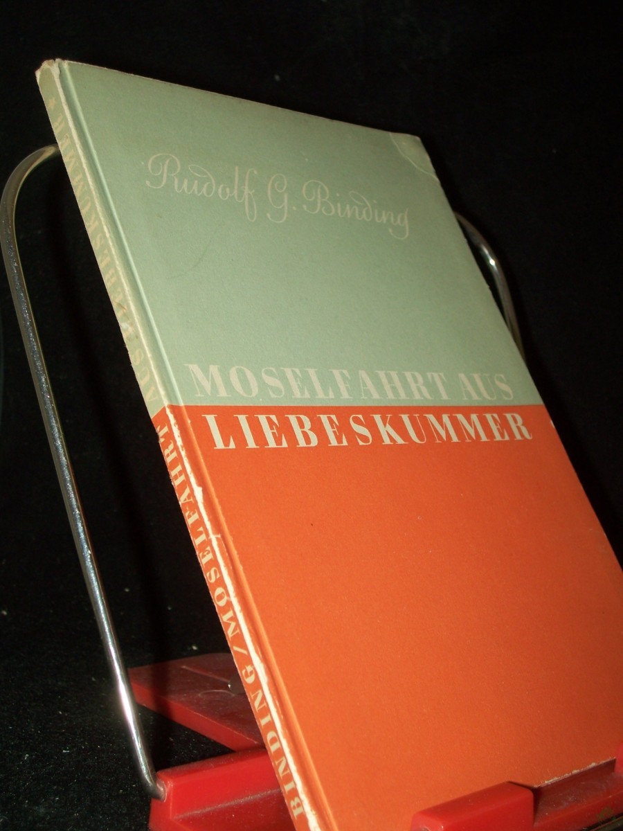 Artikelbild 1 des Artikels “Moselfahrt aus Liebeskummer : Novelle in e. Landschaft / Rudolf G. Binding “