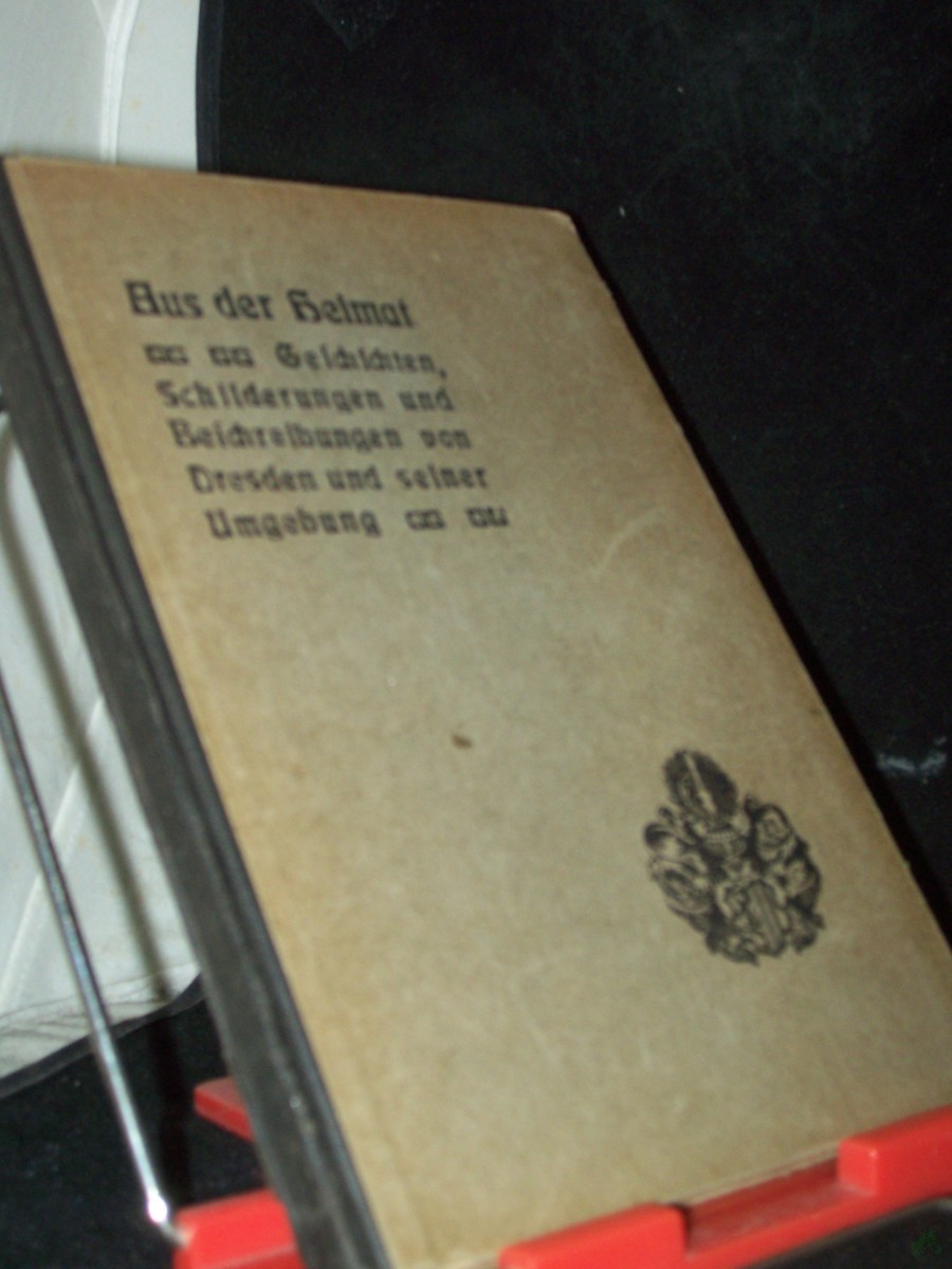 Artikelbild 1 des Artikels “Aus der Heimat, Geschichten, Schilderungen und Beschreibungen von Dresden und seiner Umgebung. “
