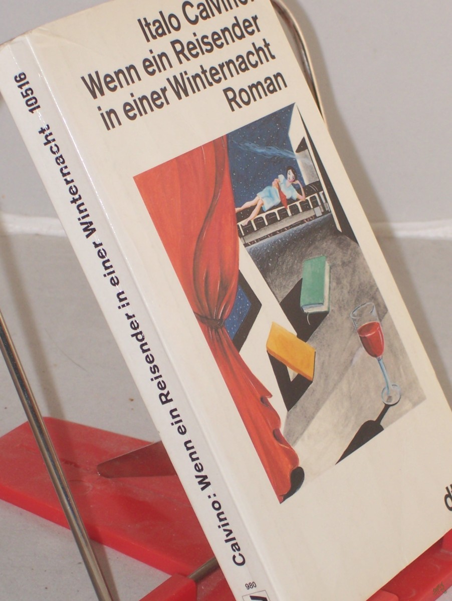 Product image 1 of the product “Wenn ein Reisender in einer Winternacht : Roman / Italo Calvino. Dt. von Burkhart Kroeber ”