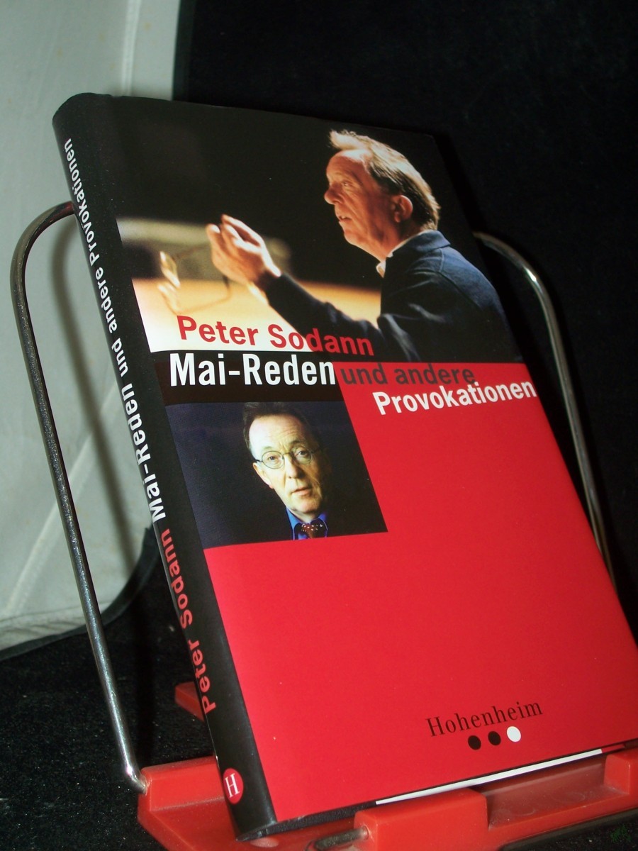 Product image 1 of the product “Mai-Reden und andere Provokationen : ein Theatermann mischt sich ein / Peter Sodann. Mitarb. Erhard Preuk ”