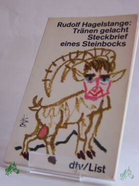 Product image 1 of the product “Tränen gelacht : Steckbrief e. Steinbocks / Rudolf Hagelstange ”