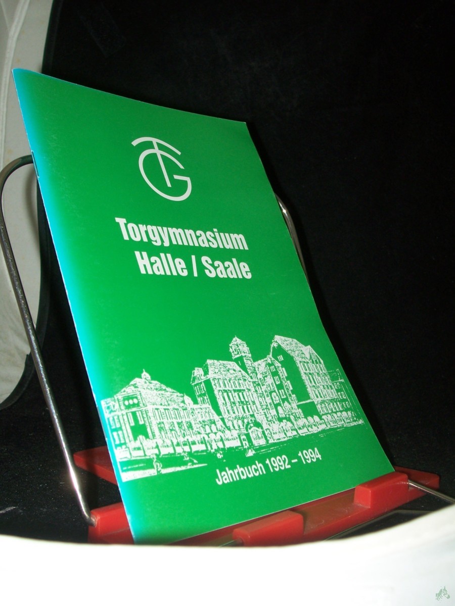 Product image 1 of the product “Torgymnasium Halle/Saale Jahrbuch 1992-1994 ”