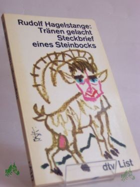 Artikelbild 1 des Artikels “Tränen gelacht : Steckbrief e. Steinbocks / Rudolf Hagelstange “
