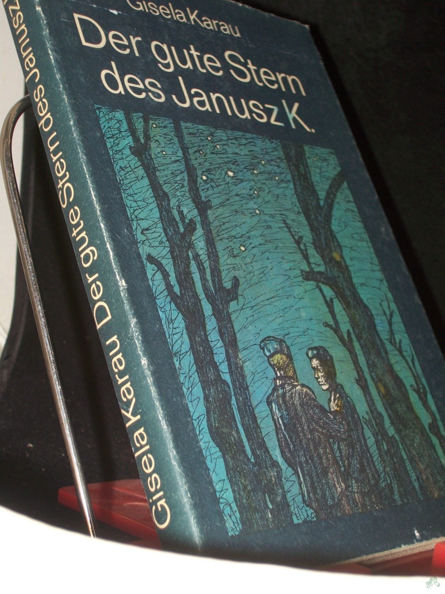 Product image 1 of the product “Der gute Stern des Janusz K. / Gisela Karau. [Ill. von Manfred Butzmann] ”