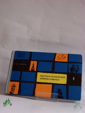 Artikelbild 1 des Artikels “Deutsch-russisches Gesprächsbuch / G. Dick ; A. Knipper. Die Illustrationen zeichnete H. Förster “