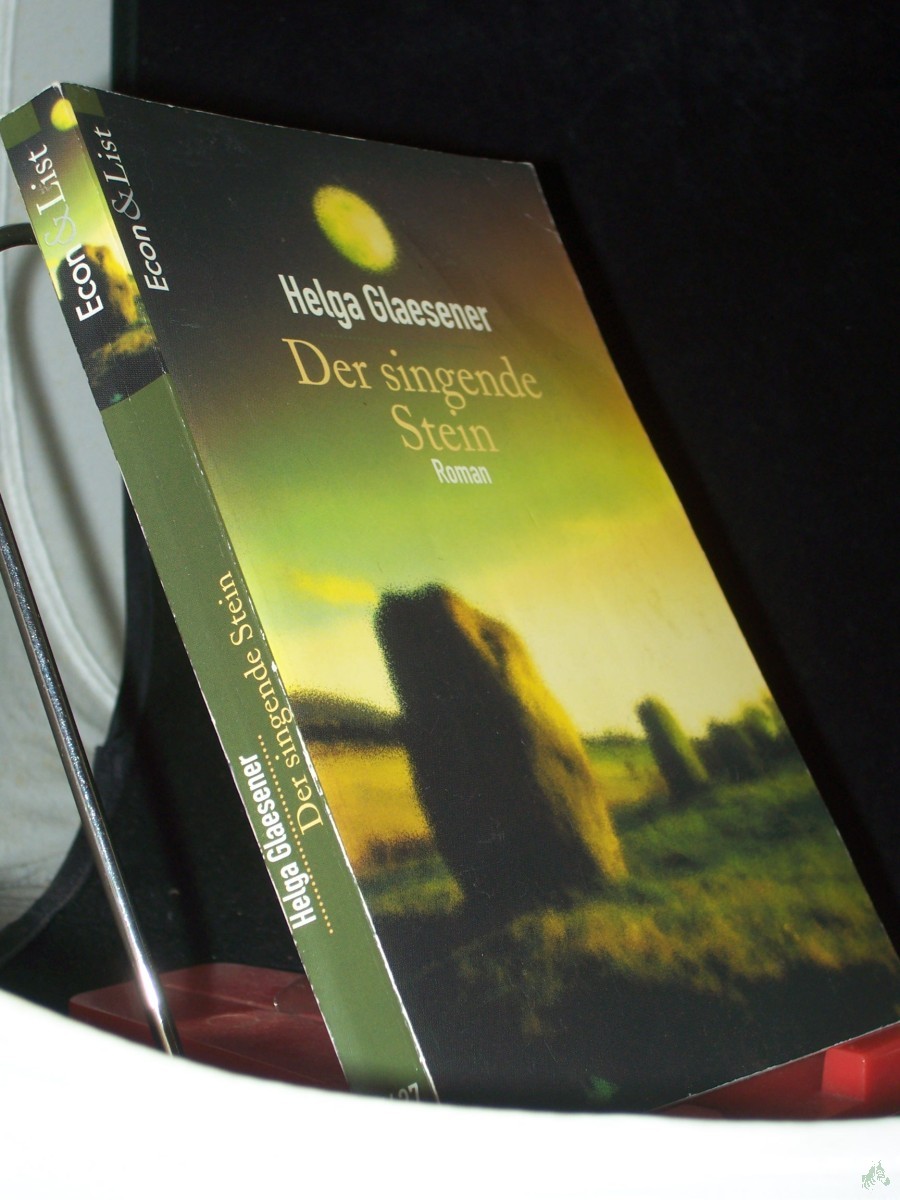 Product image 1 of the product “Der singende Stein : Roman / Helga Glaesener ”