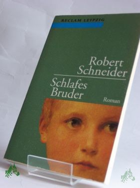 Product image 1 of the product “Schlafes Bruder : Roman / Robert Schneider ”