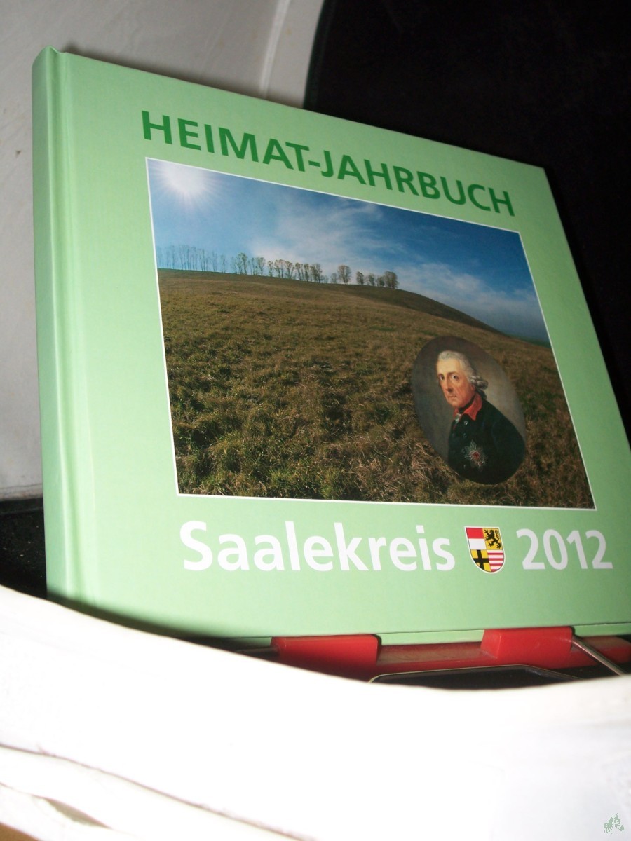 Product image 1 of the product “Heimat-Jahrbuch Saalekreis Band 18/2012 ”