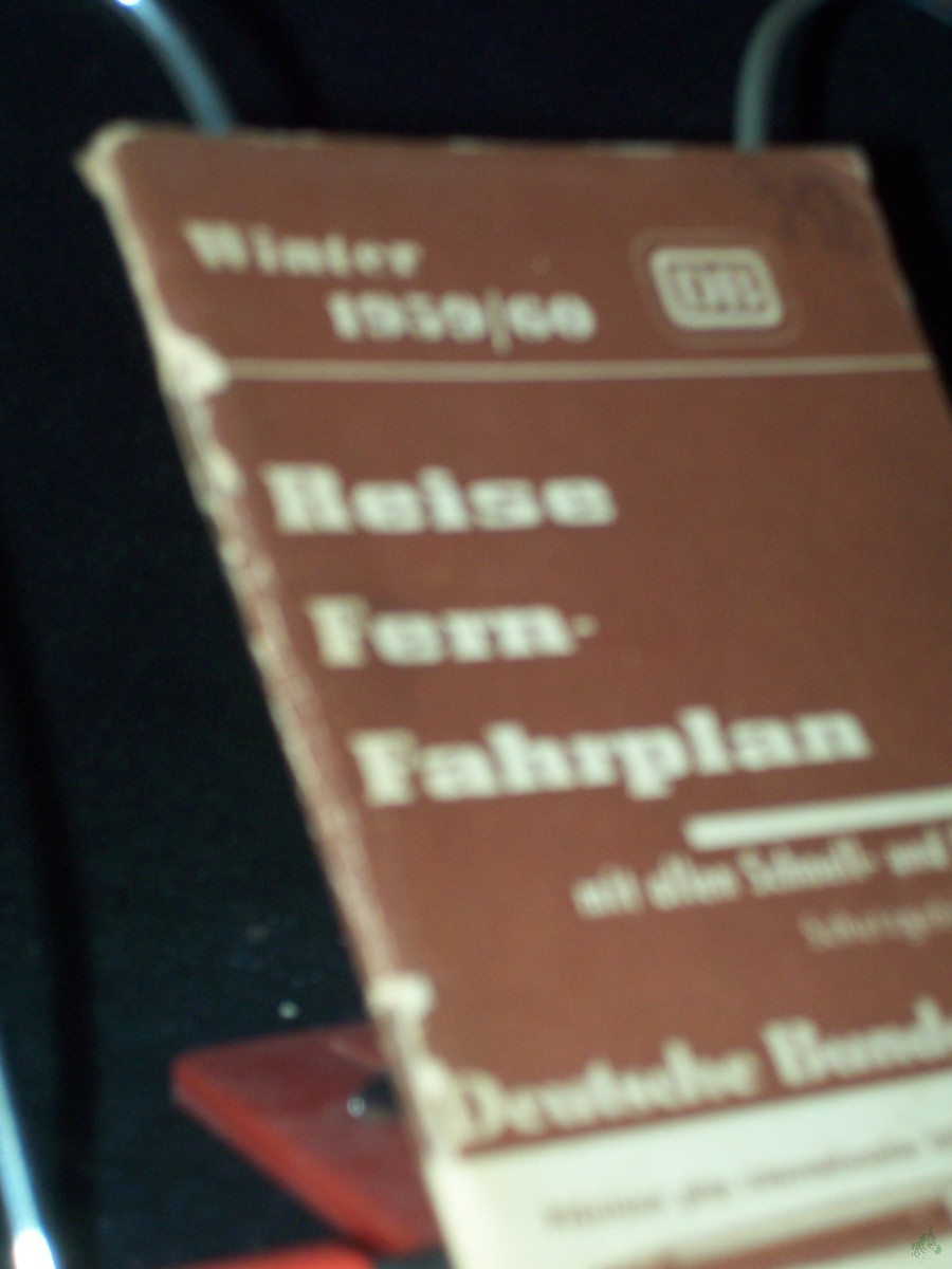 Artikelbild 1 des Artikels “Tarnschrift der KPD: Deutsche Bundesbahn: Winter 1959/60. Reise Fern-Fahrplan mit allen Schnell- und Eilzügen. [Tatsächlich: Wissen und Tat. Zeitschrift für Theorie und Praxis des wissenschaftlichen Sozialismus, Jahrgang 14, Nr. 12/1959] “