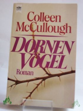 Product image 1 of the product “Dornenvögel : Roman / Colleen McCullough. Dt. Übers. von Günter Panske ”