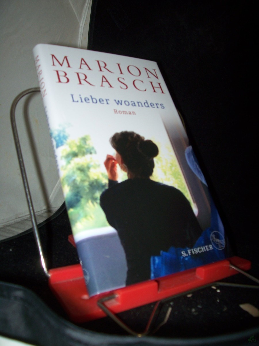 Artikelbild 1 des Artikels “Lieber woanders : Roman / Marion Brasch “