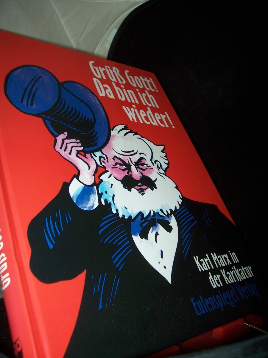 Artikelbild 1 des Artikels “Grüss Gott! Da bin ich wieder! : Karl Marx in der Karikatur / ges. und hrsg. von Rolf Hecker... “