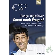 Artikelbild 1 des Artikels “Sonst noch Fragen? : warum Frauen kalte Füße haben und andere Rätsel des Alltags / Ranga Yogeshwar. Mit Ill. des Autors “