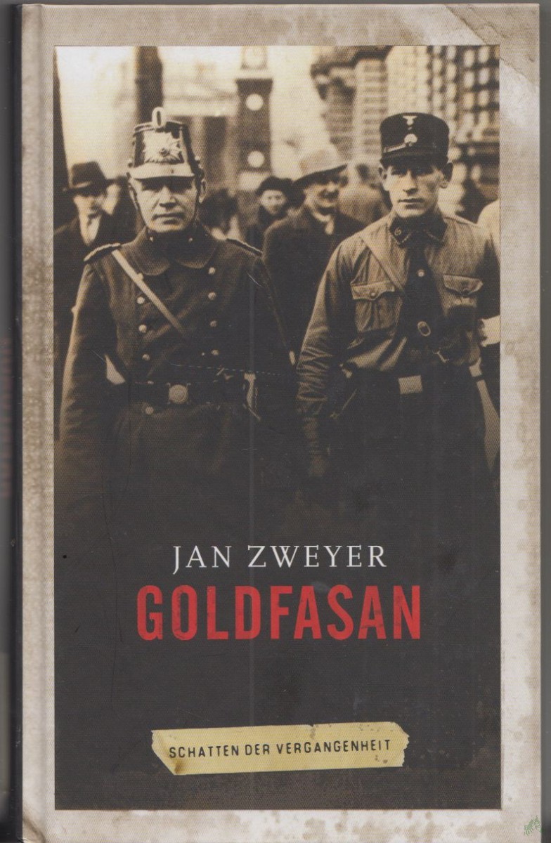 Product image 1 of the product “Goldfasan : historischer Roman / Jan Zweyer ”