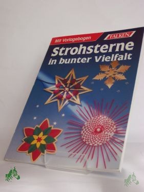 Product image 1 of the product “Strohsterne in bunter Vielfalt / Margarete Schorege ”