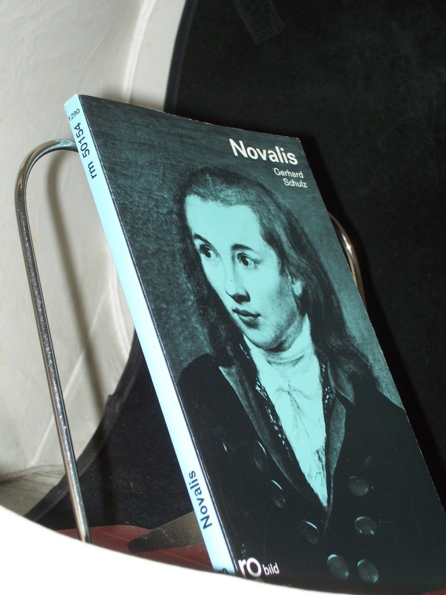 Product image 1 of the product “Novalis / mit Selbstzeugnissen und Bilddokumenten dargest. von Gerhard Schulz ”