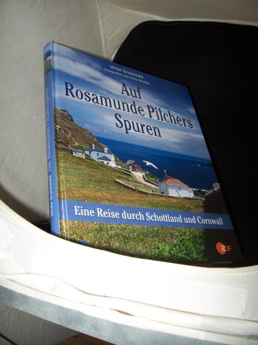 Product image 1 of the product “Auf Rosamunde Pilchers Spuren : eine Reise durch Schottland und Cornwall / [ZDF]. Ulrike Grunewald. Fotogr. von Petra Woebke ”