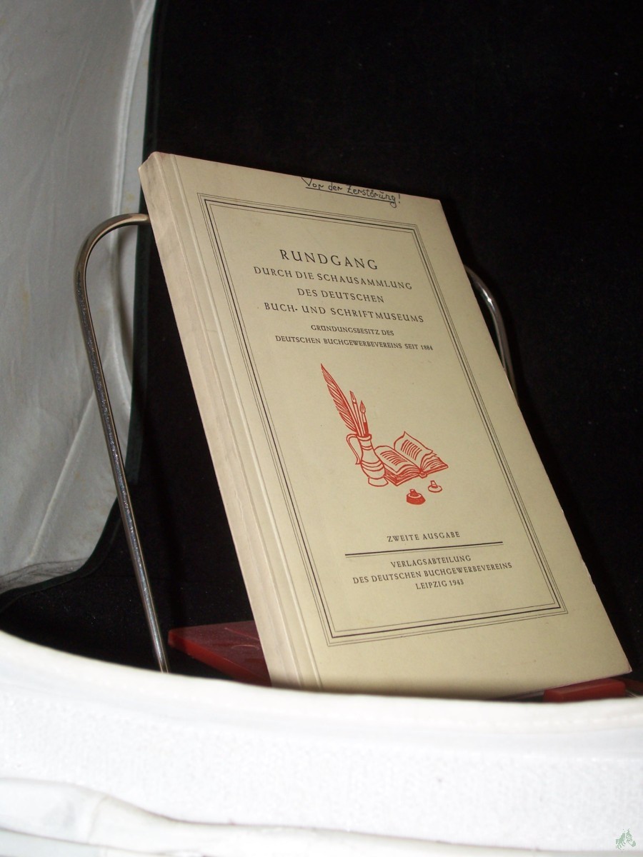 Artikelbild 1 des Artikels “Rundgang durch die Schausammlung des Deutschen Buch- und Schriftmuseums, Gründungsbesitz des Deutschen Buchgewerbevereins seit 1884. 2. Ausg. / [Hans H. Bockwitz] “