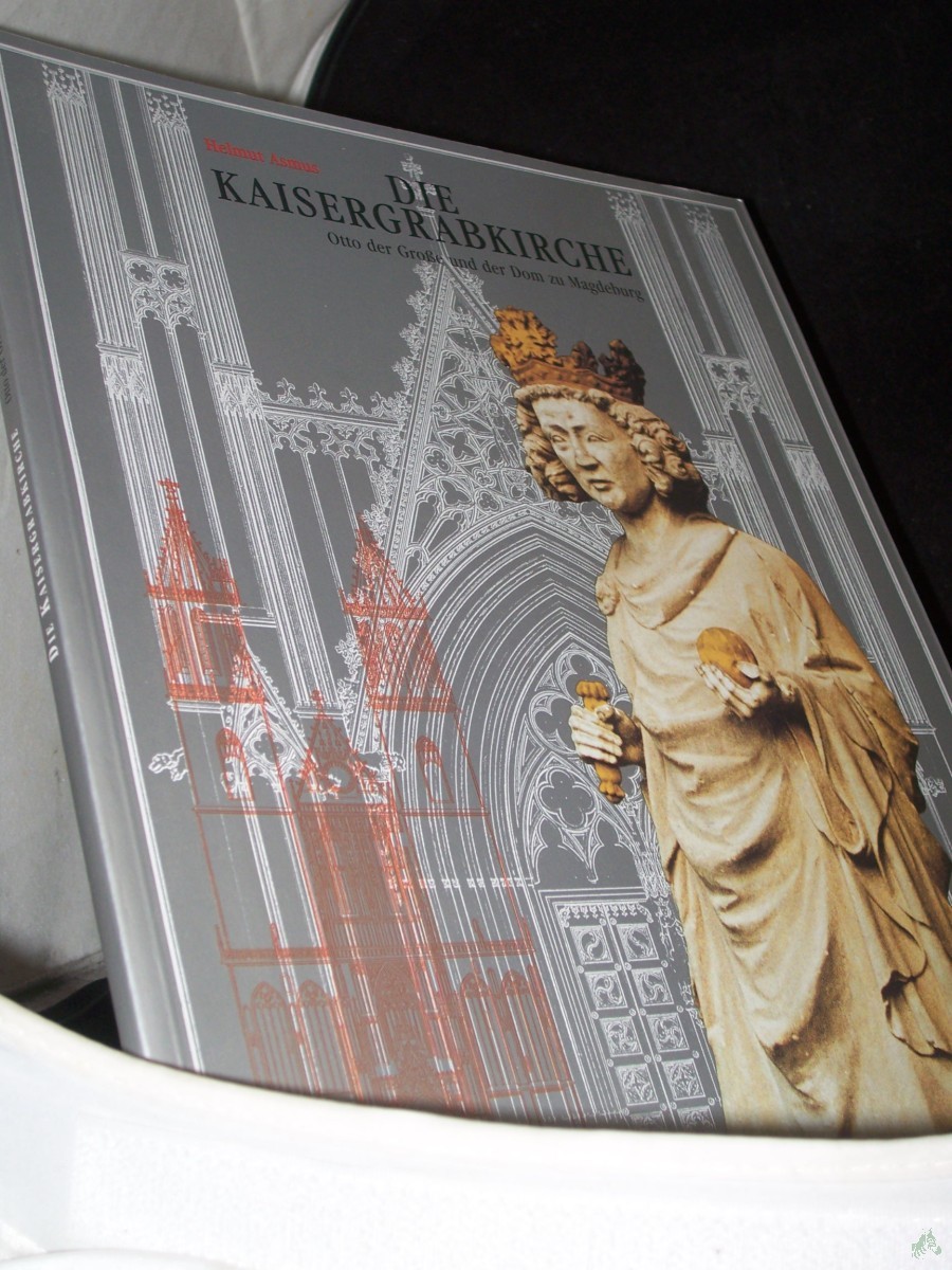 Artikelbild 1 des Artikels “Die Kaisergrabkirche Otto der Große und der Dom zu Magdeburg “