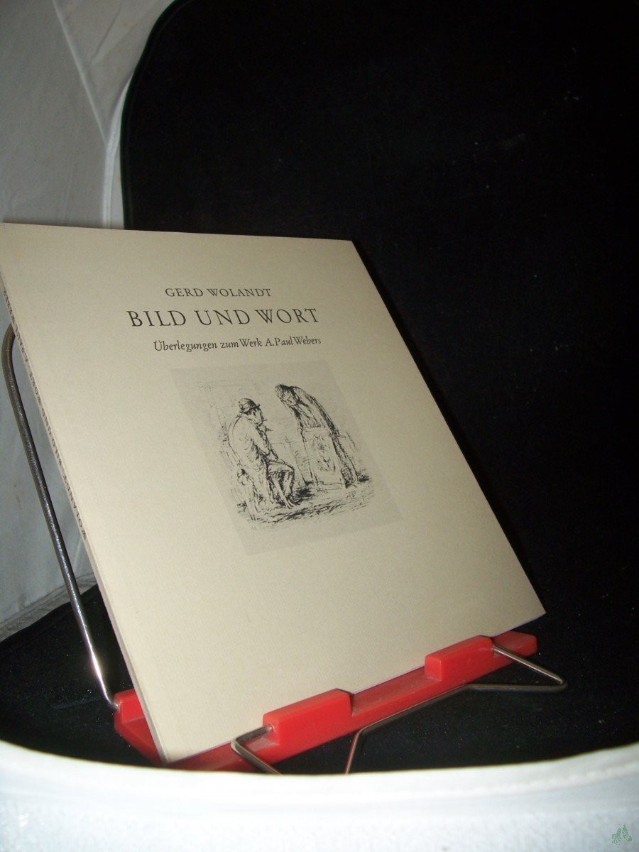 Product image 1 of the product “Bild und Wort. Überlegungen zum Werk A. Paul Webers ”