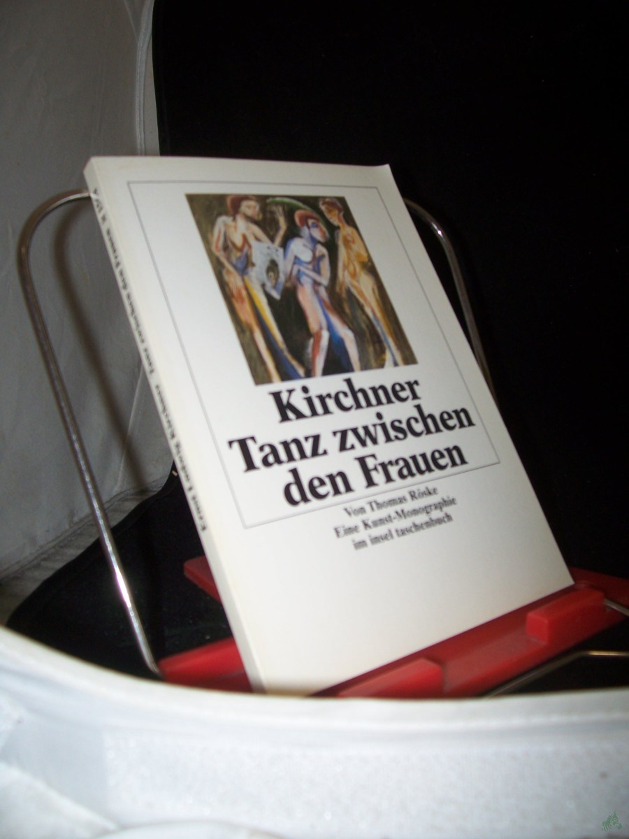 Product image 1 of the product “Ernst Ludwig Kirchner, Tanz zwischen den Frauen : eine Kunst-Monographie / von Thomas Röske ”