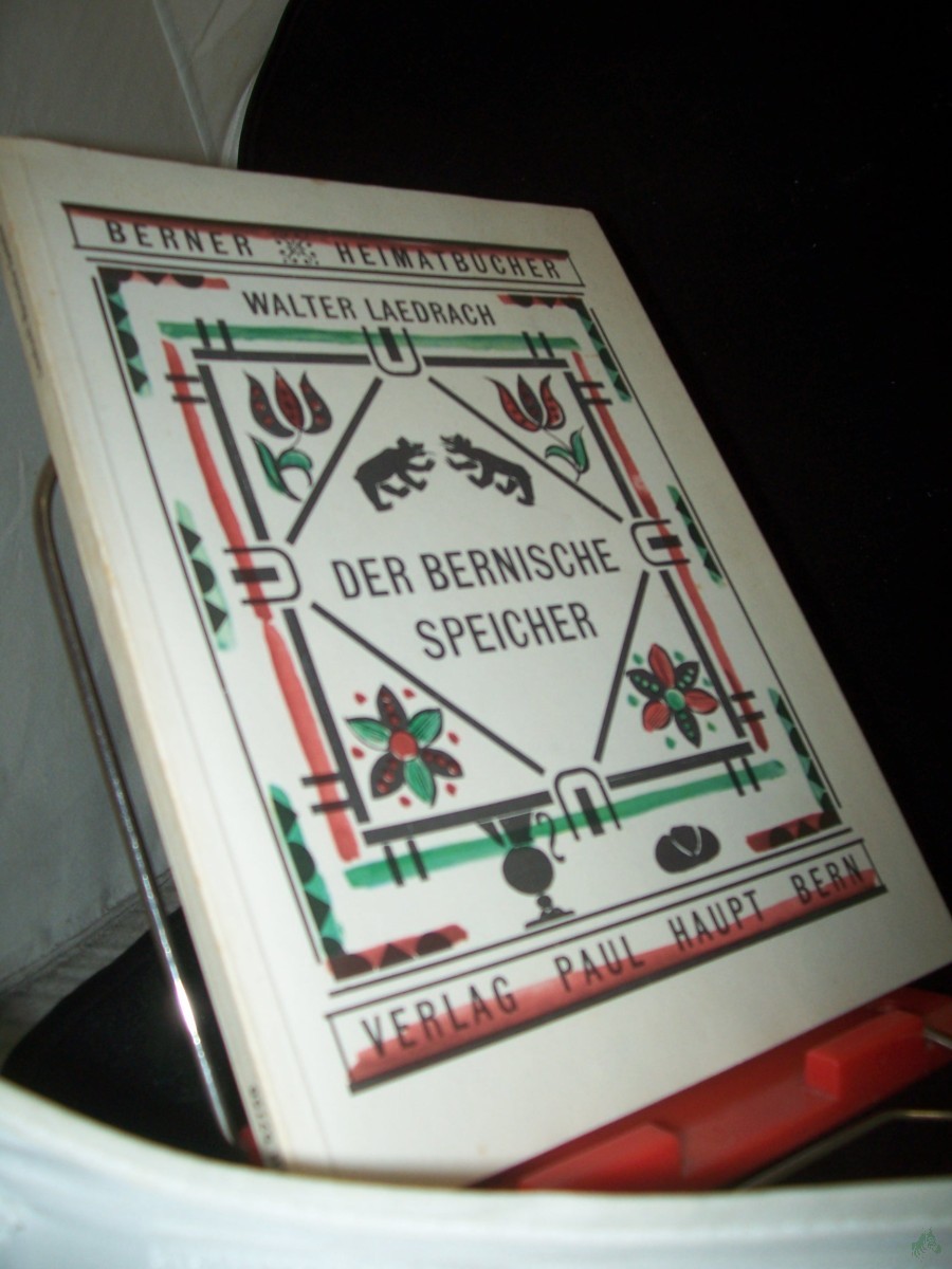 Product image 1 of the product “Der bernische Speicher / Walter Laedrach ”