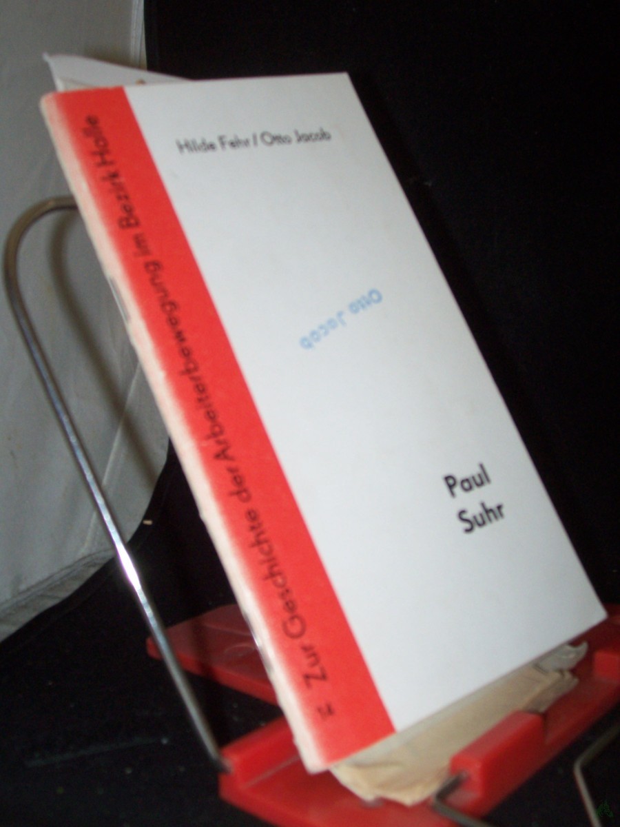 Artikelbild 1 des Artikels “Paul Suhr / Hilde Fehr; Otto Jacob “