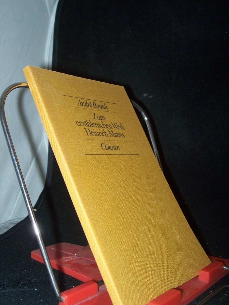 Artikelbild 1 des Artikels “Zum erzählerischen Werk Heinrich Manns / André Banuls “