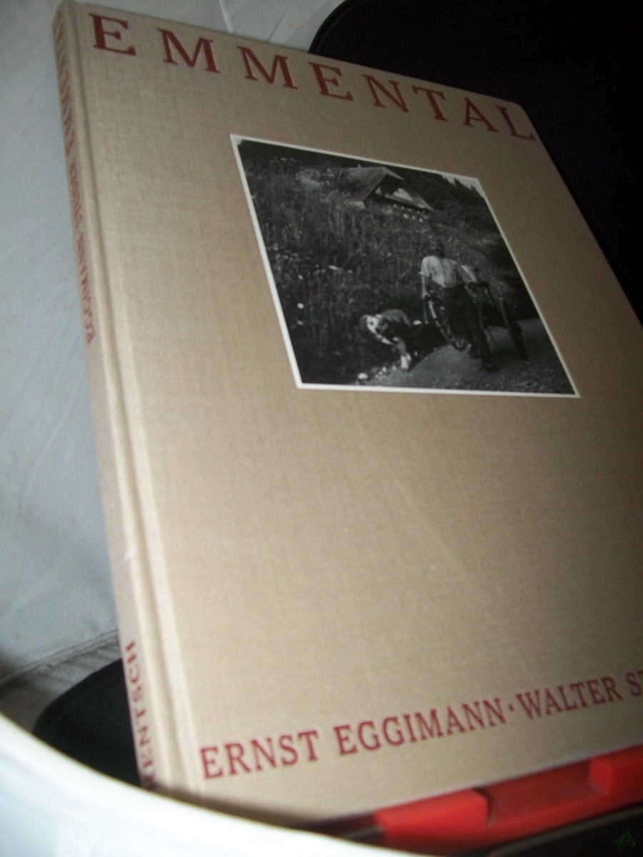 Product image 1 of the product “Emmental / Ernst Eggimann ; Walter Studer ”