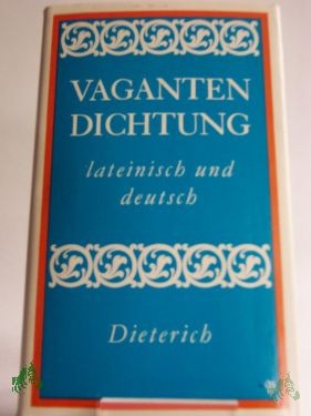 Artikelbild 1 des Artikels “Vagantendichtung : lat. u. dt. / hrsg. u. übertr. von Karl Langosch “