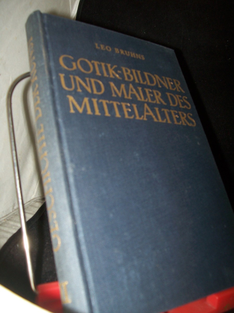 Product image 1 of the product “Gotik Bildner und Maler des Mittelalters, Geschichte der Kunst Teil: Bd. 2., Die Baukunst der Gotik : Bildner u. Maler d. Mittelalters. Buch 3/4 ”